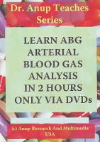 Book Cover for Learn ABG -- Arterial Blood Gas Analysis in 2 Hours Only Via DVDs by Dr A B, MD Anup