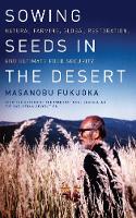 Book Cover for Sowing Seeds in the Desert by Masanobu Fukuoka