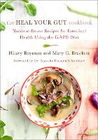 Book Cover for The Heal Your Gut Cookbook by Hilary Boynton, Mary Brackett, M.D., Dr. Natasha Campbell-McBride