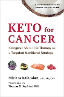 Book Cover for Keto for Cancer by Miriam, EdM, MS, CNS Kalamian, Thomas N. Seyfried