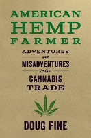 Book Cover for American Hemp Farmer by Doug Fine