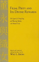 Book Cover for Filial Piety and Its Divine Rewards by Wilt L. Idema