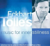 Book Cover for Eckhart Tolle's Music for Inner Stillness (1 CD) by Eckhart Tolle