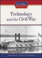 Book Cover for Technology and the Civil War by Shane Mountjoy