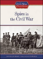 Book Cover for Spies in the Civil War by Heather Lehr Wagner