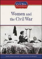 Book Cover for Women and the Civil War by Louise Chipley Slavicek