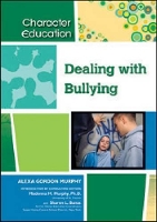 Book Cover for Dealing With Bullying by Alexa Gordon Murphy