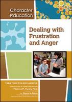 Book Cover for Dealing With Frustration and Anger by Tara Koellhoffer