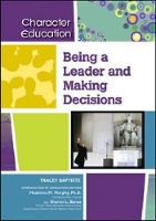 Book Cover for Being a Leader and Making Decisions by Tracey Baptiste