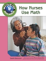 Book Cover for How Nurses Use Math by Sarah Glasscock, Rhea A Stewart