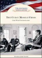 Book Cover for The Cuban Missile Crisis by Heather Lehr Wagner