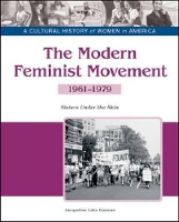 Book Cover for The Modern Feminist Movement by Jacqueline Laks Gorman