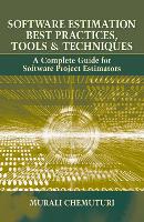 Book Cover for Software Estimation Best Practices, Tools, & Techniques by Murali Chemuturi