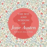 Book Cover for The Wit and Wisdom of Jane Austen by Jane Austen
