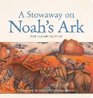 Book Cover for A Stowaway on Noah's Ark Oversized Padded Board Book by Charles Santore