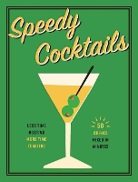 Book Cover for Speedy Cocktails by Cider Mill Press