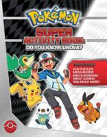 Book Cover for Pokémon Super Activity Book: Do You Know Unova? by Pikachu Press