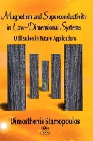 Book Cover for Magnetism & Superconductivity in Low-Dimensional Systems by Dimosthenis Stamopoulos