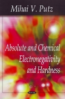 Book Cover for Absolute & Chemical Electronegativity & Hardness by Mihai V Putz