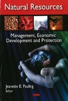 Book Cover for Natural Resources; Management, Economic Development and Protection by Jeanette B Pauling