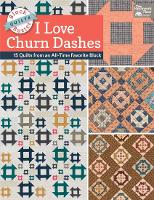 Book Cover for Block-Buster Quilts - I Love Churn Dashes by Karen M Burns