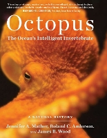 Book Cover for Octopus by James B. Wood, Jennifer A. Mather, Roland C. Anderson