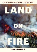 Book Cover for Land on Fire by Gary Ferguson