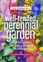 Book Cover for The Well-Tended Perennial Garden by Tracy DiSabato-Aust