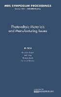 Book Cover for Photovoltaic Materials and Manufacturing Issues: Volume 1123 by Bhushan National Renewable Energy Laboratory, Golden, Colorado Sopori
