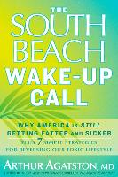 Book Cover for The South Beach Wake-Up Call by Arthur Agatston