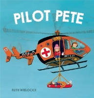 Book Cover for Pilot Pete by Ruth Wielockx