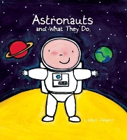 Book Cover for Astronauts and What They Do by Liesbet Slegers