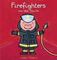 Book Cover for Firefighters and What They Do     by Liesbet Slegers