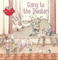 Book Cover for Want to Know: Going To the Theater by Florence Ducatteau