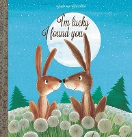 Book Cover for I'm Lucky I Found You by Guido van Genechten