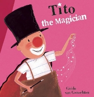 Book Cover for Tito the Magician by Guido van Genechten