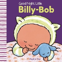 Book Cover for Good Night, Little Billy-Bob by Pauline Oud