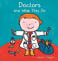 Book Cover for Doctors and What They Do     by Liesbet Slegers