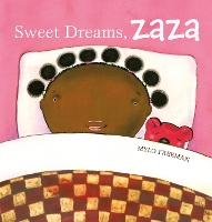 Book Cover for Sweet Dreams, Zaza by Mylo Freeman