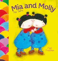 Book Cover for Mia and Molly: The Same and Different by Mylo Freeman