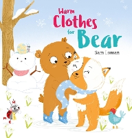 Book Cover for Warm Clothes for Bear by Sam Loman