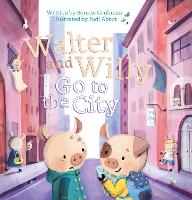 Book Cover for Walter and Willy Go to the City by Bonnie Grubman