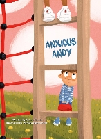 Book Cover for Anxious Andy by Adam Ciccio