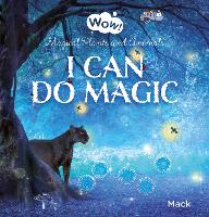 Book Cover for I Can Do Magic. Magical Plants and Animals by Mack van Gageldonk