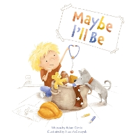 Book Cover for Maybe I'll Be by Adam Ciccio