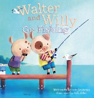 Book Cover for Walter and Willy Go Fishing by Bonnie Grubman