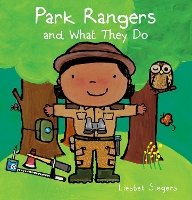 Book Cover for Park Rangers and What They Do by Liesbet Slegers