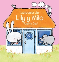 Book Cover for La casa de Lily y Milo by Pauline Oud