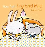 Book Cover for Sleep Tight, Lily and Milo by Pauline Oud