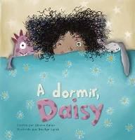 Book Cover for A dormir, Daisy by Dianne Bates